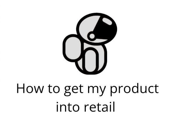 How to get my product into retail stores